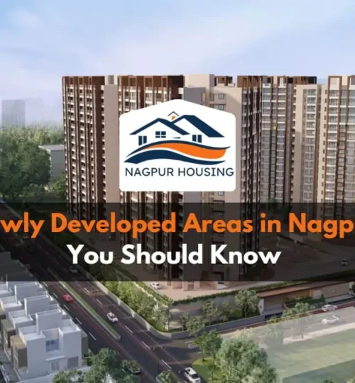 Newly Developed Areas in Nagpur You Should Know