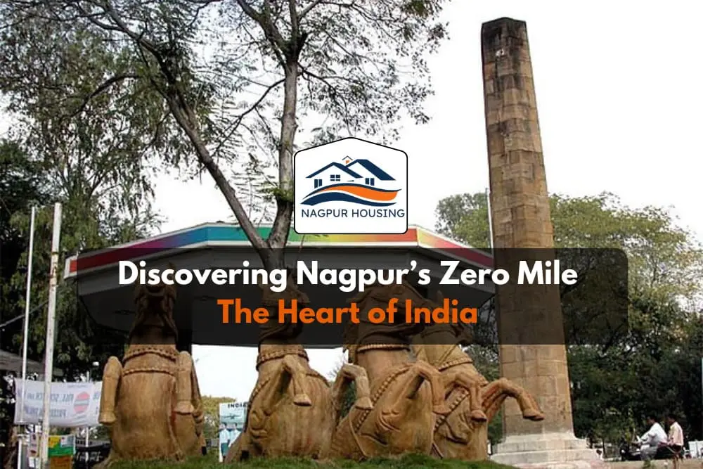 Discovering Nagpur Zero Mile The Heart of India