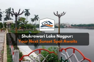 Exploring Shukrawari Lake Nagpur: History, Properties, and Future Horizons