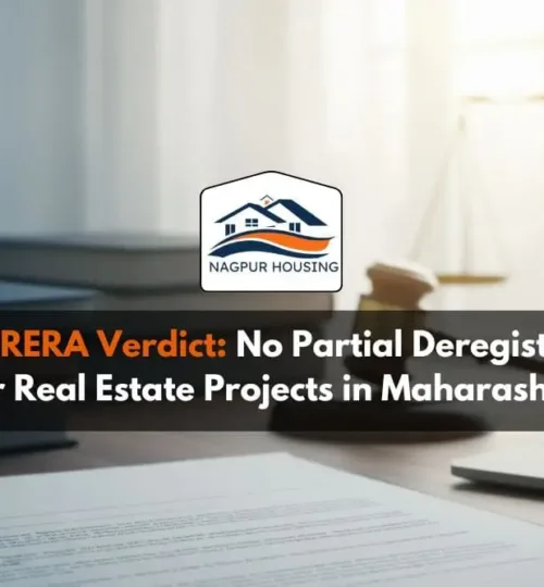 MahaRERA Rejects Partial Deregistration of Nagpur Real Estate Project