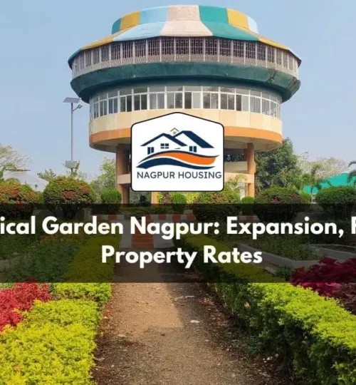 Botanical Garden Nagpur: Expansion, Facts & Property Rates