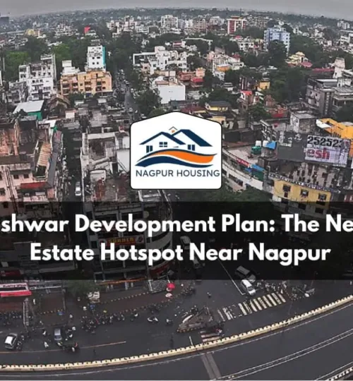 Kalmeshwar Development Plan: The Next Real Estate Hotspot Near Nagpur