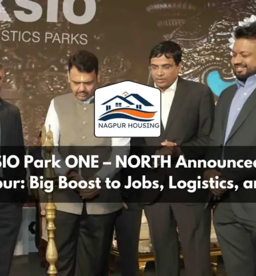 XSIO Park ONE – NORTH Announced in Nagpur: Big Boost to Jobs, Logistics, and FDI