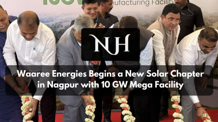 Waaree Energies Begins a New Solar Chapter in Nagpur with 10 GW Mega Facility